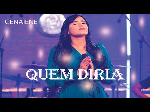 Genaiene | Quem Diria [Live Session] Who would say