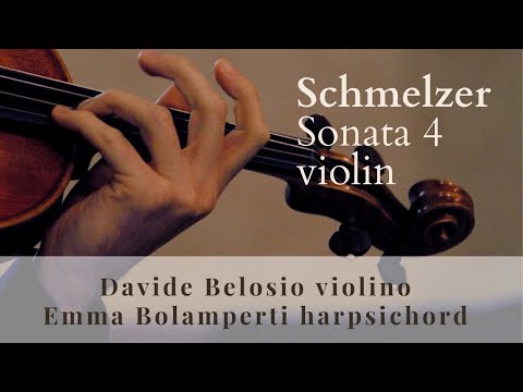 J. H. SCHMELZER, Sonata 4 from "Unarum Fidium", Davide Belosio violin