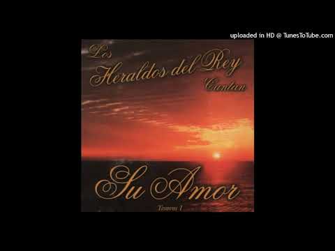 04 Los Heraldos Del Rey - ¡Oh! Cantadmelas Otra Vez