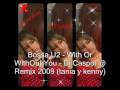 Bossa U2 With Or WithOut You Dj Caspol @ Remix ...