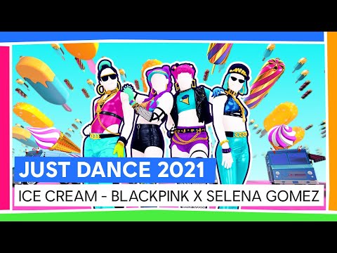 ICE CREAM - BLACKPINK X SELENA GOMEZ | JUST DANCE 2021 [OFFIZIELL]