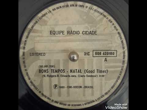 Equipe Radio Cidade - Bons Tempos -  Natal