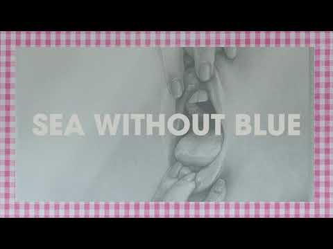 Video thumbnail for Sea Without Blue
