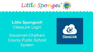 SCCPSS | How to Log In to Little Sponges via ClassLink