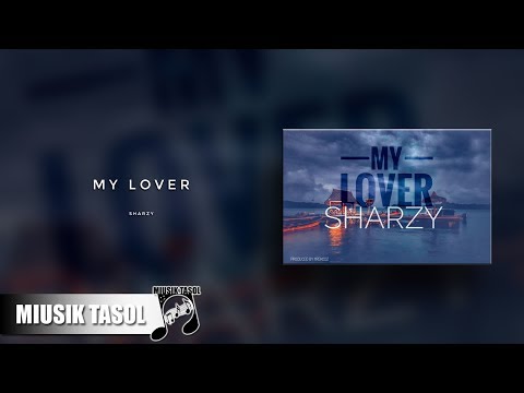 Sharzy - My Lover