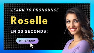 How to pronounce Roselle