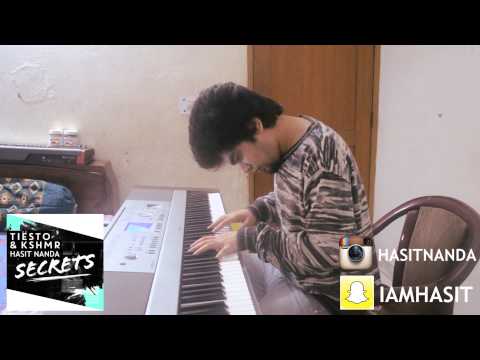 Tiësto & KSHMR - Secrets (Hasit Nanda Piano Version)