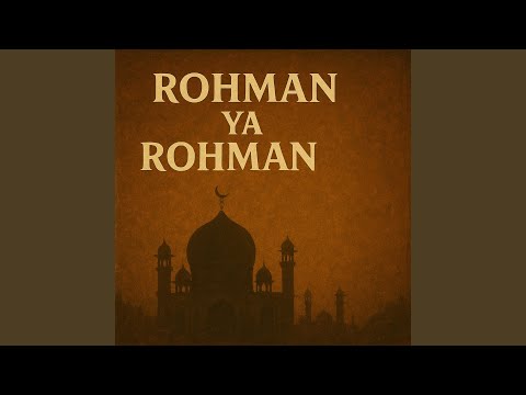 Rahman Ya Rohman