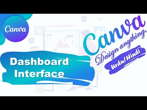 Dashboard Interface of Canva | Canva Complete Course