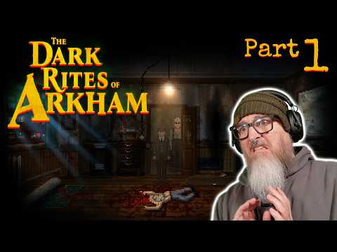 A Noir Lovecraftian Mystery! | Let's Play THE DARK RITES OF ARKHAM | Part 1