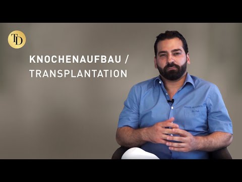 Zahnimplantate: Knochenaufbau und Knochentransplantation
