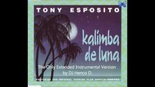 Tony Esposito - Kalimba De Luna (DJ Henco D.- The Only Extended Instrumental Mix)