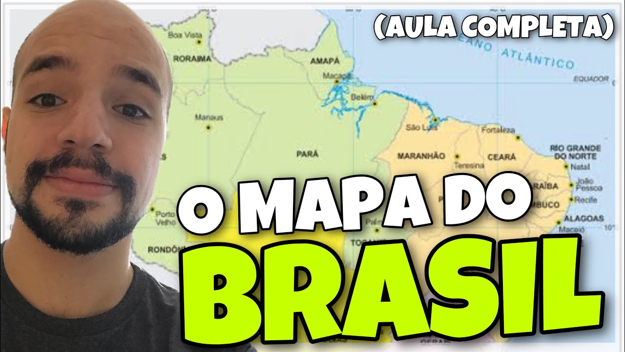 O mapa do Brasil (AULA COMPLETA) | Ricardo Marcílio