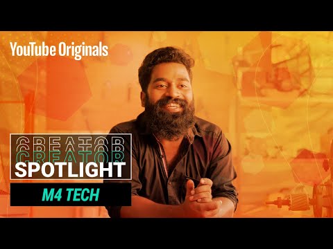 Creator Spotlight: M4 Tech