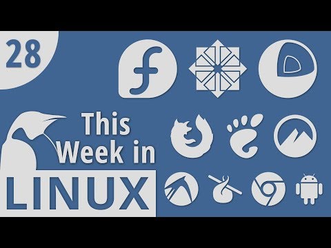 Fedora 28, Firefox 60, GNOME, Lubuntu, Valve, Linux Apps on ChromeOS & more! | This Week in Linux 28