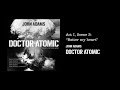 John Adams Doctor Atomic Batter My Heart Official Audio