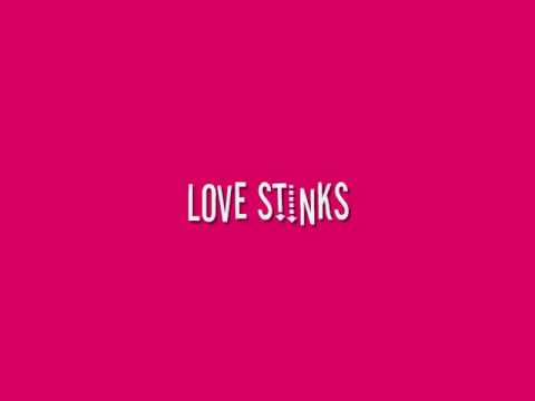 download lagu mp3 mp4 Love Stinks Lyrics, download lagu Love Stinks Lyrics gratis, unduh video klip Love Stinks Lyrics