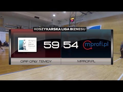 OIRP Orły Temidy vs mprofi.pl - XVIII kolejka - Superliga Warszawa - Koszykarska Liga Biznesu