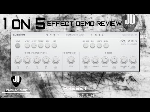 Polaris by Audiority | 1 on 5 Effect Plugin Demo Reveiw