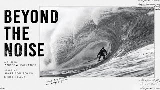 BEYOND THE NOISE | Official Trailer 4K