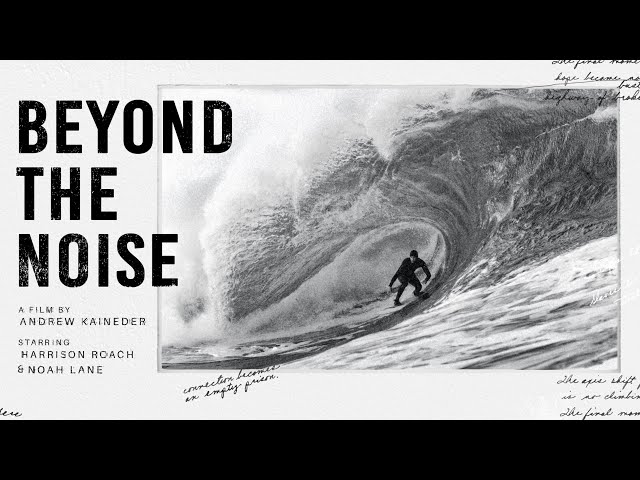 BEYOND THE NOISE | Official Trailer 4K