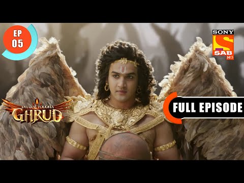 Garud Gets To Know About 'Sheshnag' - Dharm Yoddha Garud - Ep 5 - Full Episode - 18 March 2022