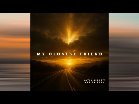 My Closest Friend | I Needed This Dave