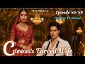 Criminal S Forced Wife 56 59 Dark Mafia Romance Hindi Story Dark Romance