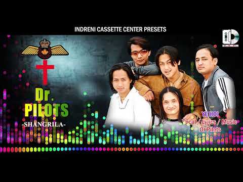 Ye Hoi // Dr Pilots // Nepali Pop Song // Album - SHANGRILA