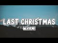 Wham! - Last Christmas (Sped up) (Lyrics) [Tiktok Version]
