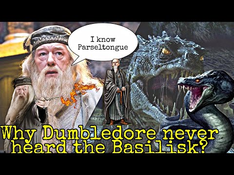 Why Albus Dumbledore never heard the Basilisk? ( he understand Parseltongue ) [Harry Potter Theory]