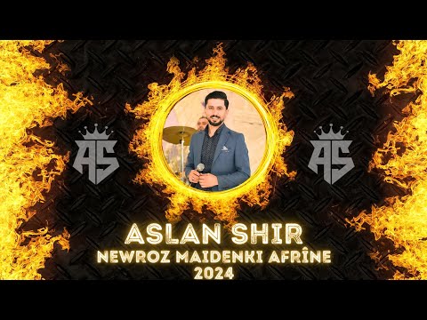 جديد الفنان اصلان شير || أغاني نوروز حفلة ميدنكي || عفرين 2024 Stranên Newrozê, Maidenkî ya Efrînê