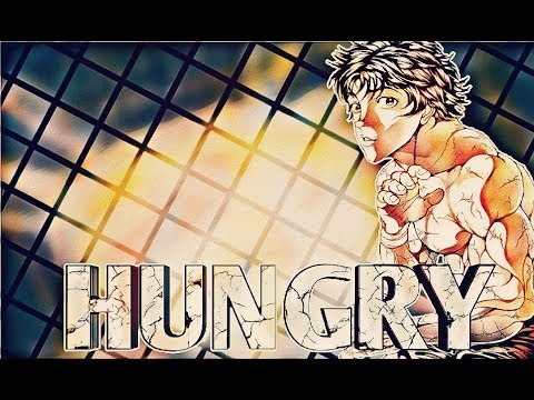 Grappler Baki - Hungry (AMV)