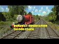 Runaway Observation Saloon Coach