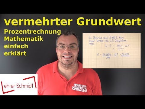 Increased base value | Percentage calculation - simply explained | Lehrerschmidt