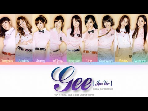 Girls’ Generation (少女時代) Gee (JPN. Ver) Color Coded Lyrics (Han/Rom/Eng)