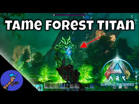 Ark Survival Ascended - How to Tame the Forest Titan (Extinction)