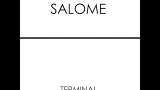 Salome - Terminal [Full Album]