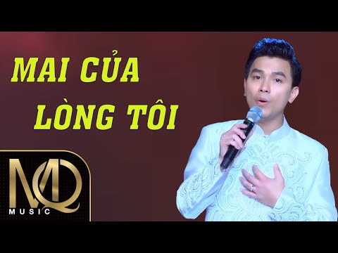 Mai của lòng tôi - Mạnh Quỳnh