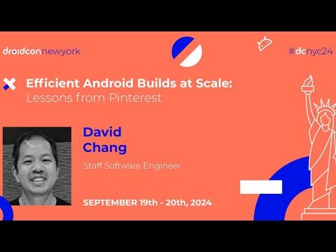 Efficient Android Builds at Scale: Lessons from Pinterest - David Chang | droidcon New York 2024