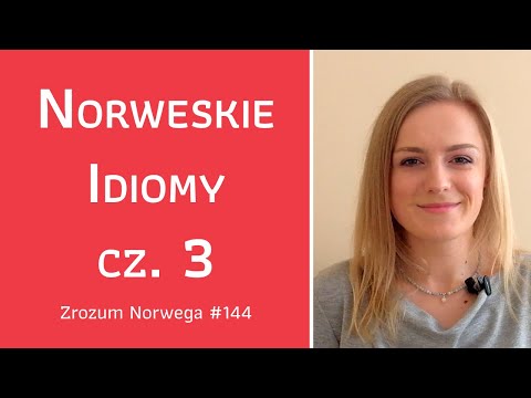 😊👍 Norweskie Idiomy cz. 3 - Zrozum Norwega #144