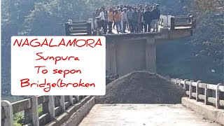 Download lagu Sunpura to sepon bridge broken( NAGALAMORA) mp3 Download lagu Sunpura to sepon bridge broken( NAGALAMORA) mp3