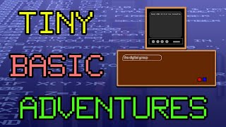 How do you play games on a 47 year old computer? | Tiny BASIC Adventures