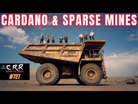 Cardano (ADA) & Sparse Mines | Cardano Rumor Rundown #727