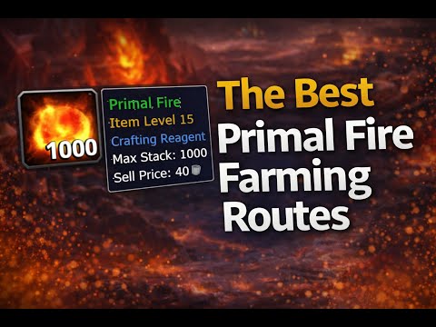 Primal Fire Farming | The Routes Actually Worth Doing