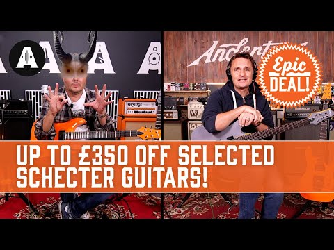 WARNING... It's About To Get Heavy! - Up to £350 off Selected Schecter Guitars - EPIC DEAL