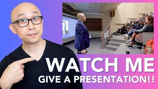 Watch Me Give a Real Presentation to 70 People!