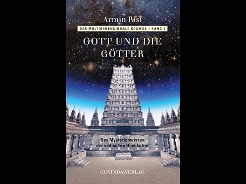 Lesung aus: Armin Risi "Gott und die Götter" Polarität, Einheit und Transzendenz  gelesen von Sinisa