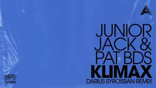 Junior Jack & Pat Bds - Klimax (Darius Syrossian Remix) (Extended Mix) video