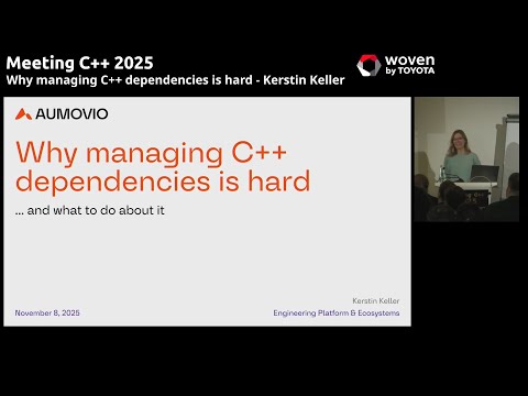 Why managing C++ dependencies is hard - Kerstin Keller - Meeting C++ 2025